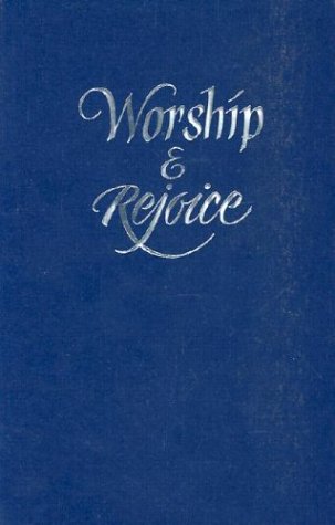 Worship & Rejoice Hymnal: Blue