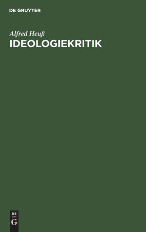 Ideologiekritik: Ihre theoretischen und praktischen Aspekte (German Edition),Used