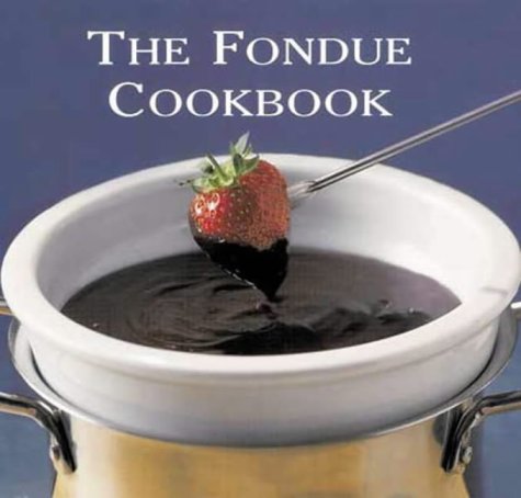The Fondue Cookbook (Hamlyn Cookery),Used