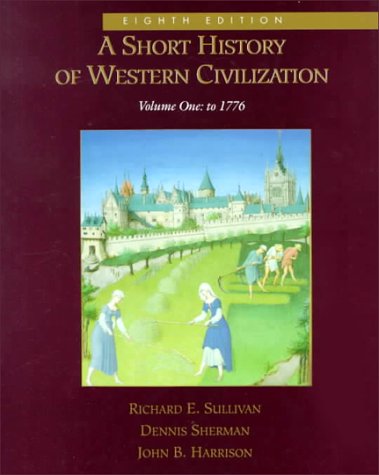 A Short History Of Western Civilization, Vol. I (Chapters 136).,New