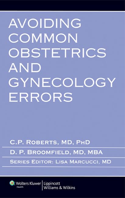 Avoiding Common Obstetrics and Gynecology Errors (Avoiding Common Errors),Used