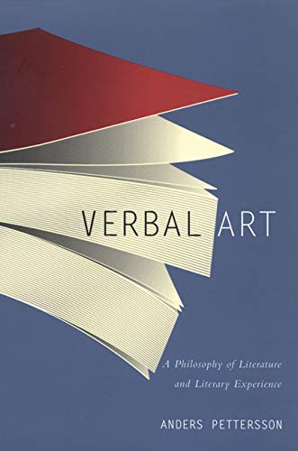 Verbal Art: A Philosophy of Literature and Literary Experience,Used