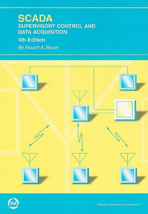 Scada: Supervisory Control And Data Acquisition