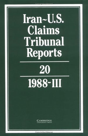 IranU.S. Claims Tribunal Reports: Volume 20,Used
