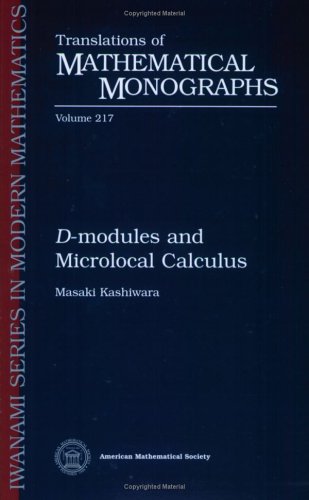 Dmodules And Microlocal Calculus (Translations Of Mathematical Monographs, Vol. 217),Used
