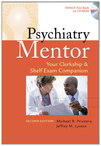 Psychiatry Mentor: Your Clerkship & Shelf Exam Companion,New