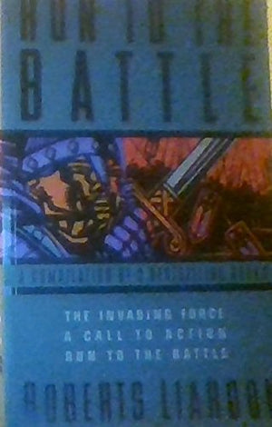 Run to the Battle Compilation: The Invading Force/ A Call to Action/ Run to the Battle,New