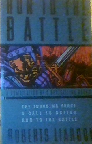 Run to the Battle Compilation: The Invading Force/ A Call to Action/ Run to the Battle,New