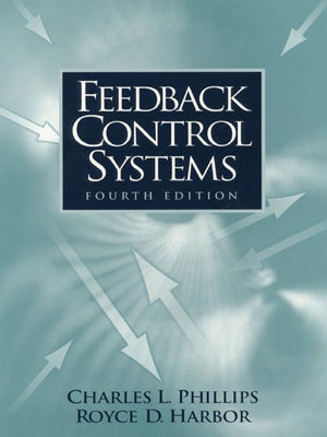 Feedback Control Systems, 4th Edition,Used