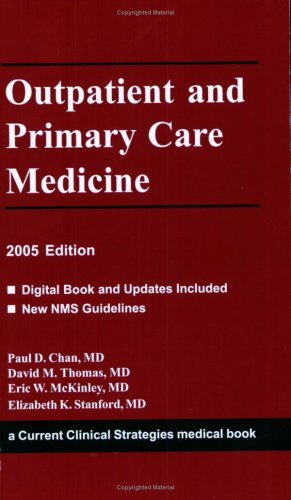 Outpatient and Primary Care Medicine, 2005 Edition,Used