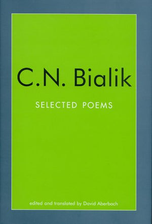 C.N. Bialik: Selected Poems (Jewish Classics),Used