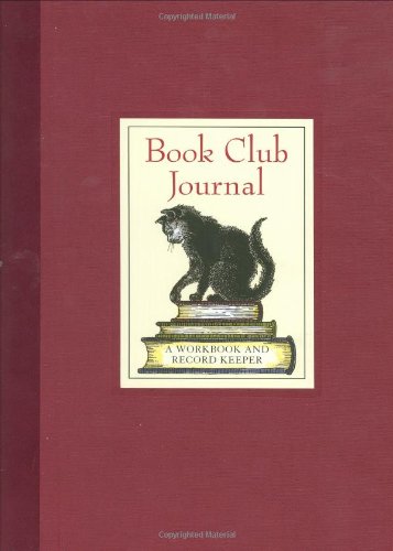 Book Club Journal: A Workbook and Record Keeper,Used