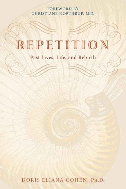 Repetition: Past Lives, Life, and Rebirth,Used
