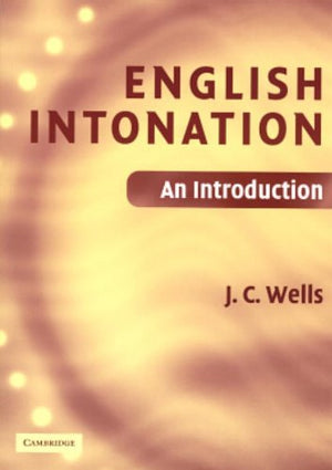 English Intonation PB and Audio CD: An Introduction