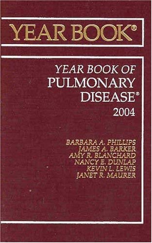Year Book Of Pulmonary Disease (Volume 2004) (Year Books, Volume 2004)