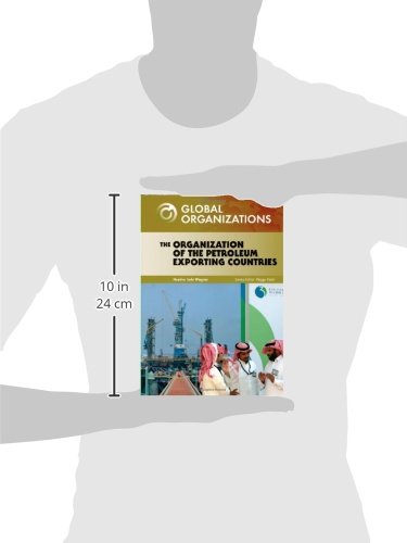The Organization of the Petroleum Exporting Countries (Global Organizations),Used