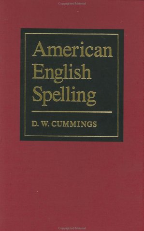 American English Spelling: An Informal Description,New