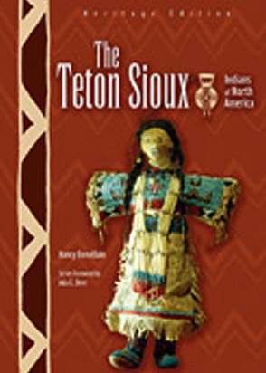 The Teton Sioux (Indians Of North America),New