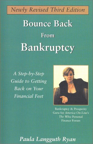 Bounce Back From Bankruptcy: A StepbyStep Guide to Getting Back on Your Financial Feet, Third Edition,Used