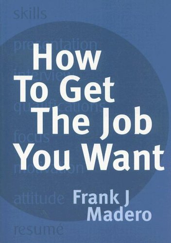 How to Get the Job You Want,Used