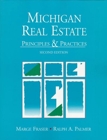 Michigan Real Estate: Principles and Practices,Used