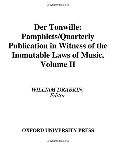 Der Tonwille: Pamphlets In Witness Of The Immutable Laws Of Music, Volume Ii