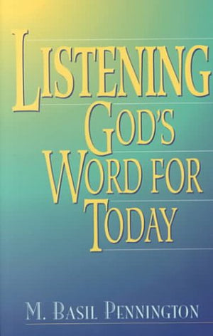 Listening: God's Word for Today,Used