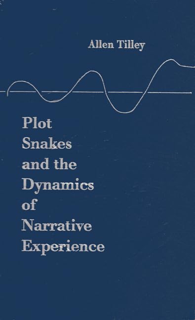 Plot Snakes and the Dynamics of Narrative Experience,Used