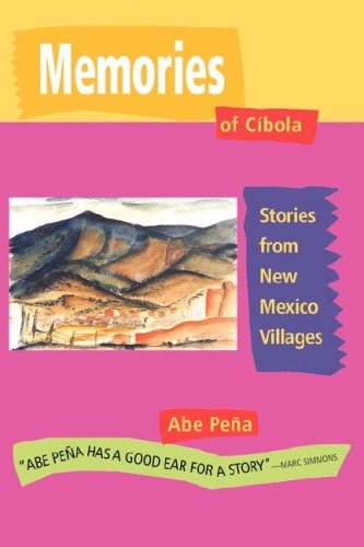 Memories of Cibola: Stories from New Mexico Villages,Used