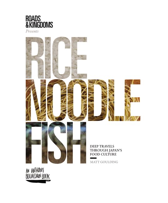 Rice, Noodle, Fish: Deep Travels Through Japan'S Food Culture,Used