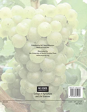 The North Carolina Winegrape Grower's Guide,Used