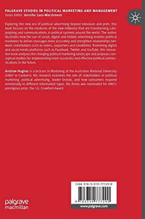 Market Driven Political Advertising: Social, Digital and Mobile Marketing (Palgrave Studies in Political Marketing and Managemen,Used