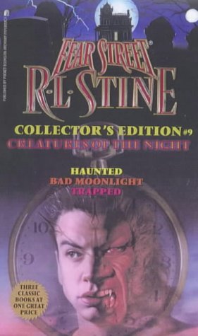 Creatures Of The Night: Haunted/Bad Moonlight/Trapped (Fear Street Collector'S Edition #9),Used