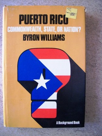 Puerto Rico: Commonwealth, State or Nation?,Used