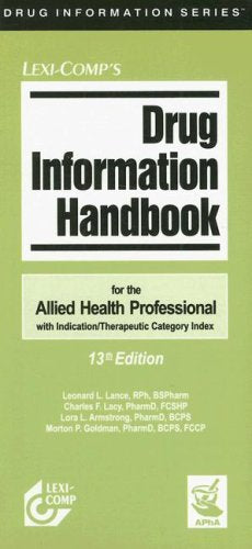 LexiComp's Drug Information Handbook for the Allied Health Professional,Used
