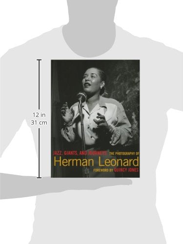 Jazz, Giants And Journeys: The Photography Of Herman Leonard,Used