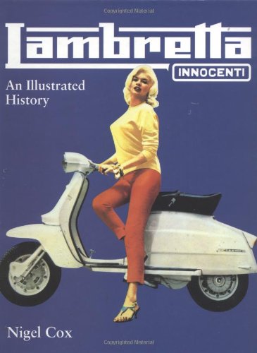 Lambretta Innocenti An Illustrated History