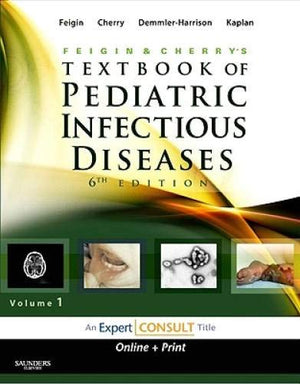 Feigin and Cherry's Textbook of Pediatric Infectious Diseases: Expert Consult  Online and Print, 2Volume Set,Used