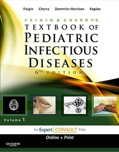 Feigin and Cherry's Textbook of Pediatric Infectious Diseases: Expert Consult  Online and Print, 2Volume Set,Used