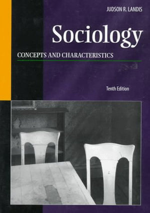 Sociology: Concepts and Characteristics,Used