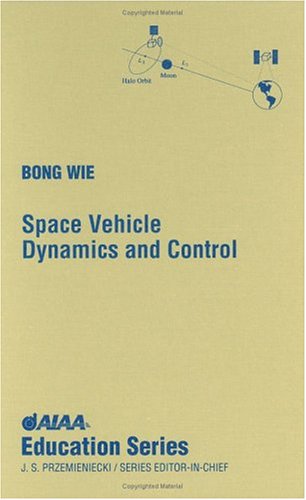 Space Vehicle Dynamics and Control (AIAA Education Series),Used
