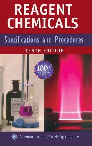 Reagent Chemicals: Specifications and Procedures (AMERICAN CHEMICAL SOCIETY, COMMITTEE ON ANALYTICAL REAGENTS// REAGENT CHEMICAL,Used