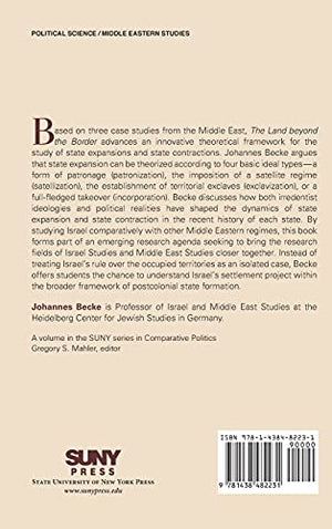 The Land beyond the Border: State Formation and Territorial Expansion in Syria, Morocco, and Israel (Suny Series in Comparative ,Used