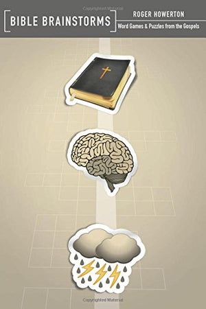 Bible Brainstorms: Word Games & Puzzles from the Gospels,Used