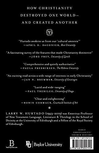 Destroyer Of The Gods: Early Christian Distinctiveness In The Roman World