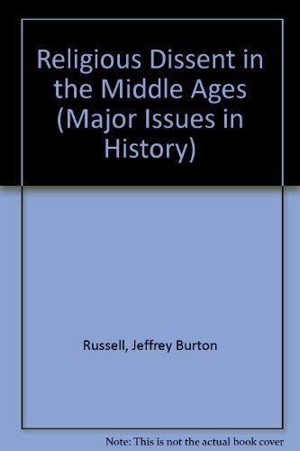 Religious Dissent In The Middle Ages (Major Issues In History)-new