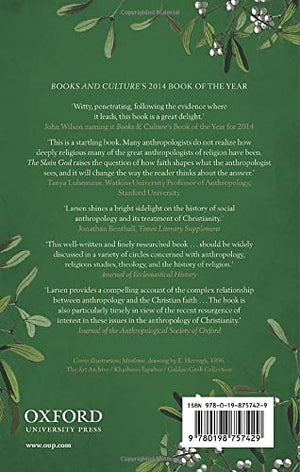 The Slain God: Anthropologists and the Christian Faith,Used