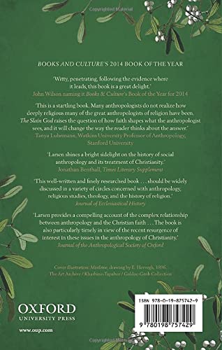 The Slain God: Anthropologists and the Christian Faith,Used