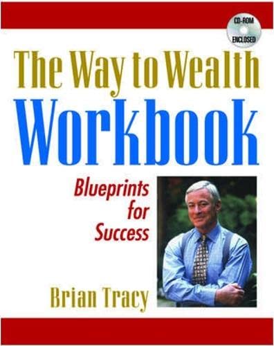The Way To Wealth Workbook, Part Iii: Blueprints For Success