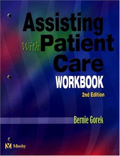 Assisting With Patient Care Workbook, 2Nd Edition,Used